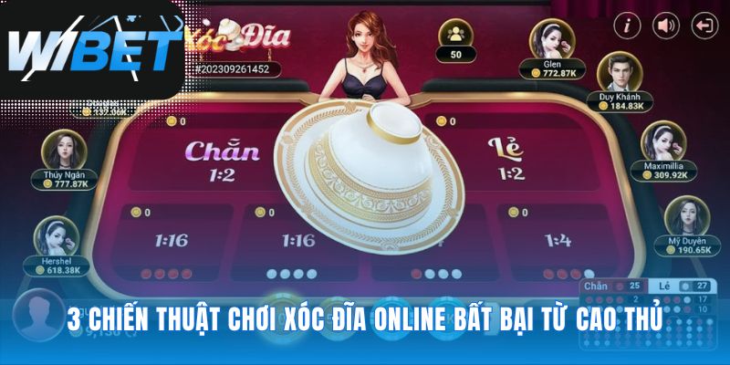 Ba phương pháp làm chủ cuộc chơi Xóc Đĩa Online