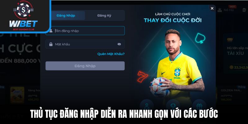 Thủ tục đăng nhập diễn ra nhanh gọn với các bước