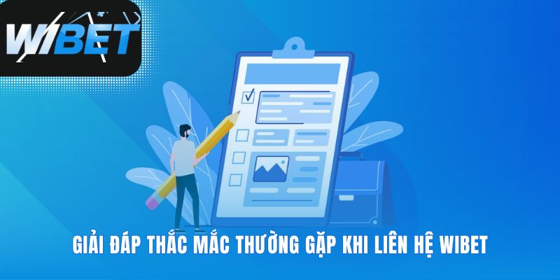 Những câu trả lời sẵn sàng cho việc liên hệ