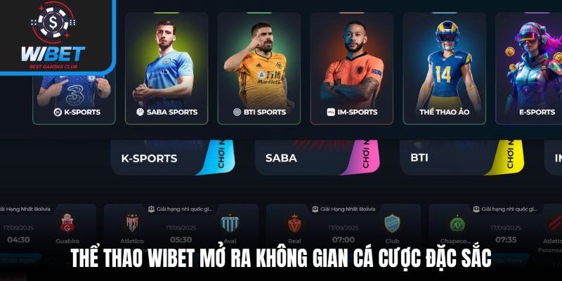 Thể thao WIBET mở ra không gian cá cược đặc sắc
