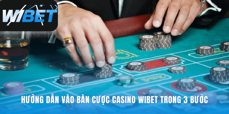 Casino WIBET tiếp thêm động lực cho mỗi ván cược