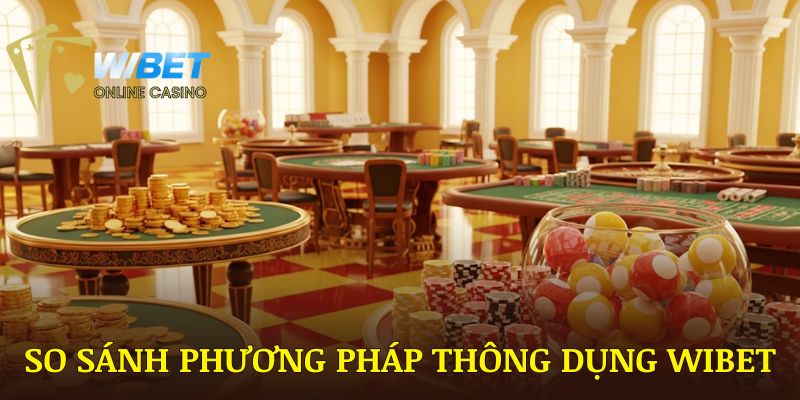 So sánh các phương pháp thông dụng