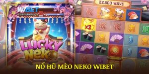 Nổ hũ mèo neko WIBET | Game Slot Tỷ Lệ Thắng Cao Nhất 2025 