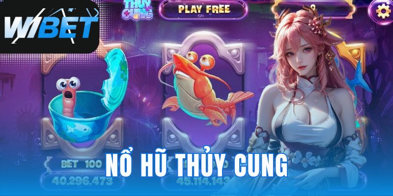 Nổ Hũ Thủy Cung