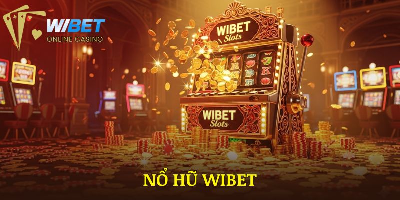 Nổ hũ WIBET mang đến nhiều sản phẩm hấp dẫn và cơ hội trúng thưởng lớn. Khám phá ngay bài viết để biết thêm các ưu điểm nổi bật