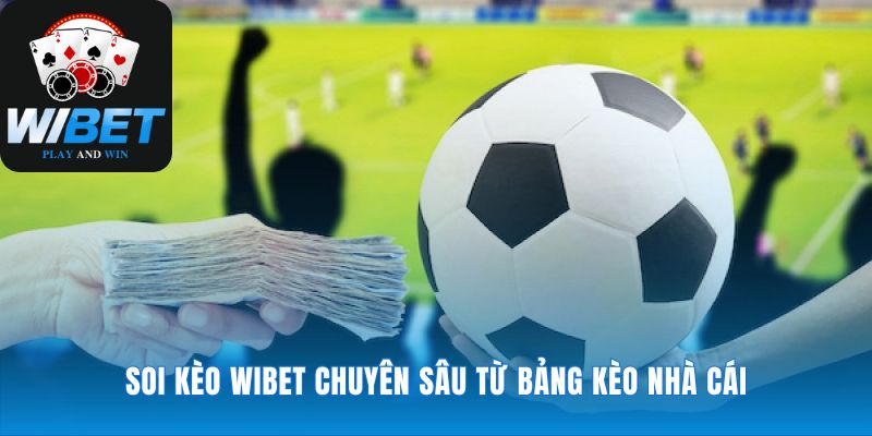 Đọc vị câu chuyện nhà cái kể qua bảng kèo