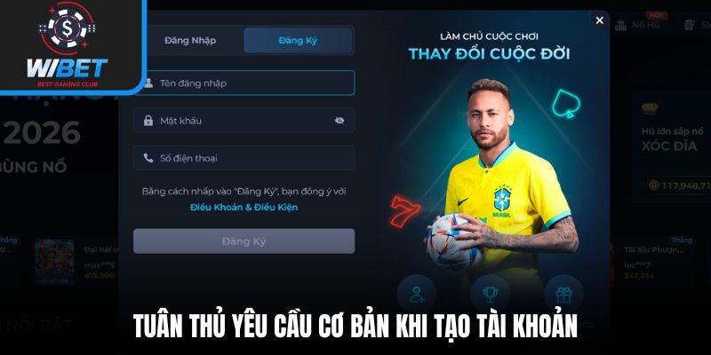 Tuân thủ yêu cầu cơ bản khi tạo tài khoản