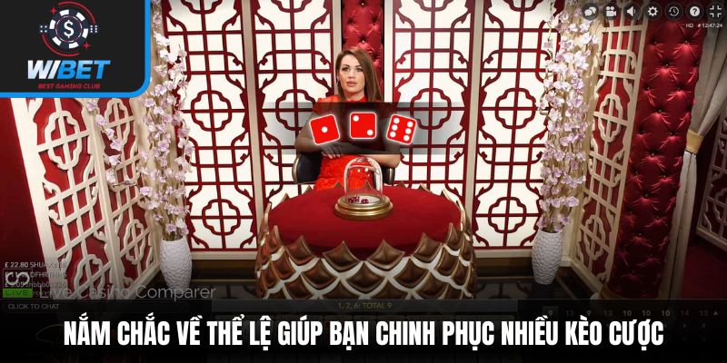 Nắm chắc về thể lệ giúp bạn chinh phục nhiều kèo cược
