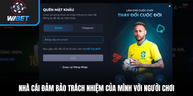Nhà cái đảm bảo trách nhiệm của mình với người chơi