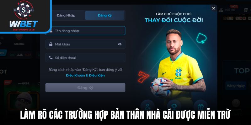 Làm rõ các trường hợp bản thân nhà cái được miễn trừ