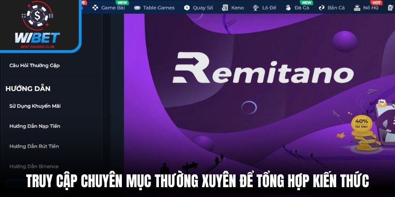Truy cập chuyên mục thường xuyên để tổng hợp kiến thức