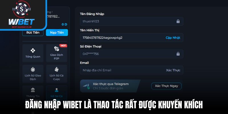 Đăng nhập WIBET là thao tác rất được khuyến khích