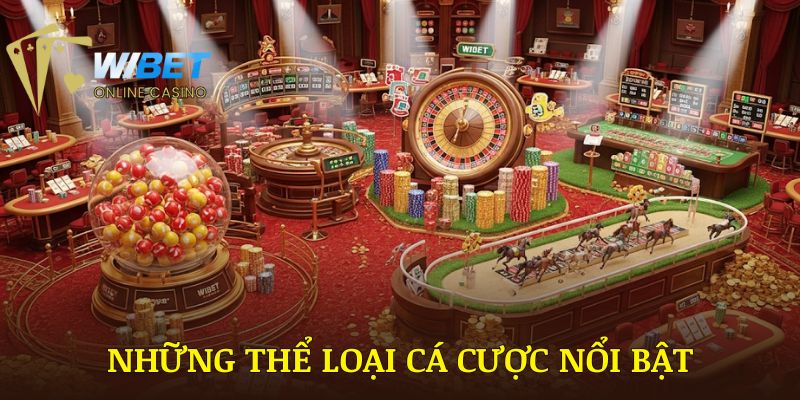 Những thể loại cá cược nổi bật trong xổ số miền bắc WIBET