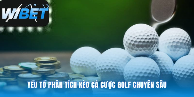 Những biến số quyết định cú swing chiến thắng của bạn